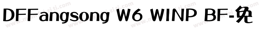 DFFangsong W6 WINP BF字体转换